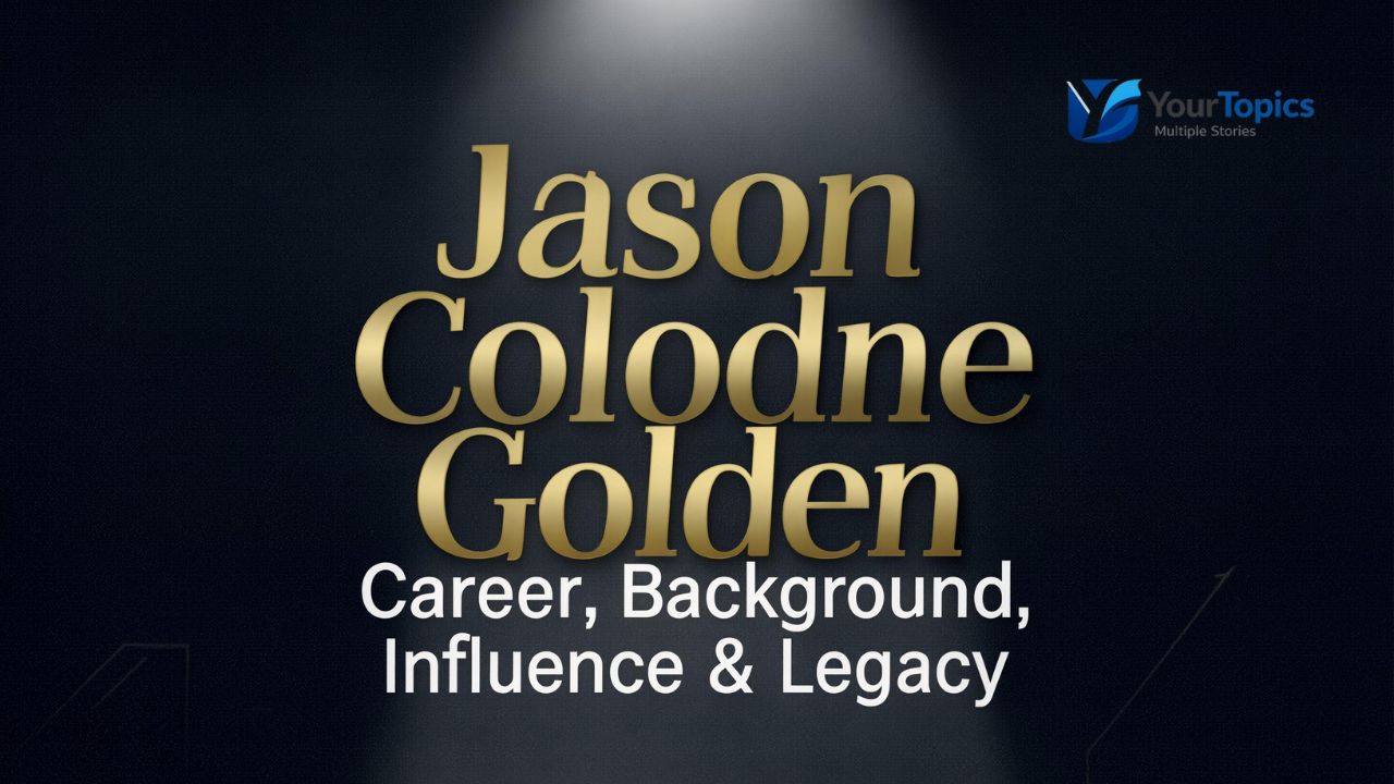Jason Colodne Golden Career, Background, Influence & Legacy